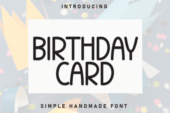 Elevate Campaigns with the Birthday Card Display Font