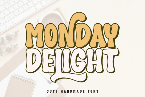 Monday Delight: A Cute Handmade Display Font for Brands