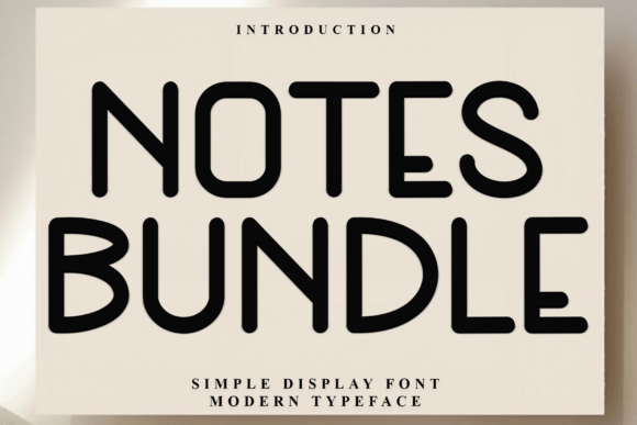 Notes Bundle: A Soft Display Font for Modern Branding