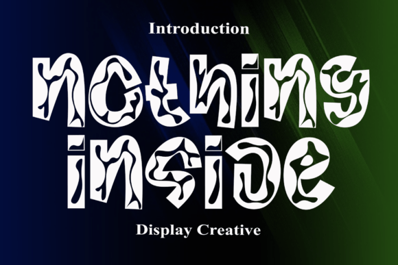 Nothing Inside: A Friendly Display Font for Social Campaigns