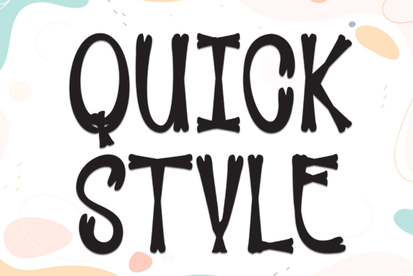 Quick Style: The Display Font for Scroll-Stopping Content