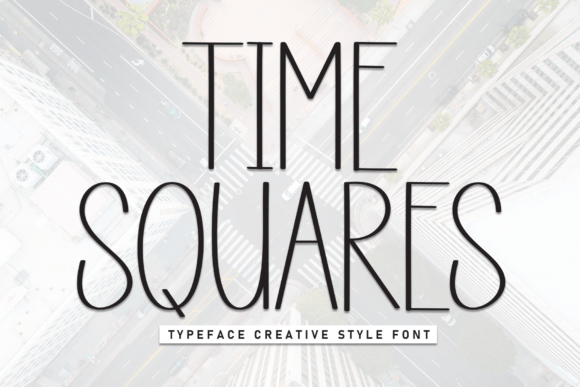 Time Squares: A Friendly Display Font for Editorial Design